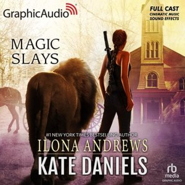 Magic Slays [ Dramatized Adaptation] Adapted ed.