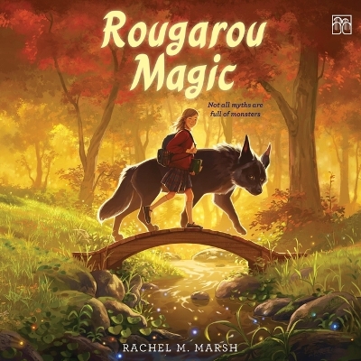 Rougarou Magic Unabridged edition
