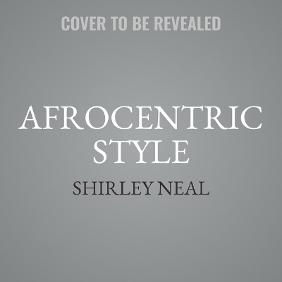 Afrocentric Style: A Celebration of Blackness & Identity in Pop Culture