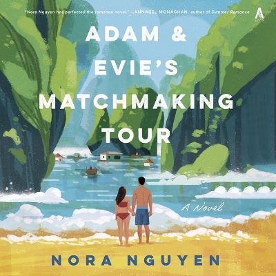 Adam & Evie's Matchmaking Tour Unabridged edition