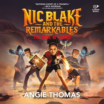Nic Blake and the Remarkables: The Book of Anansi: The Book of Anansi Unabridged edition