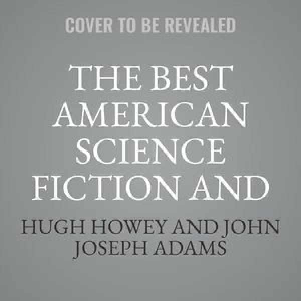 Best American Science Fiction and Fantasy 2024 Lib/E Library Edition