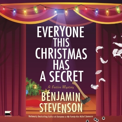 Everyone This Christmas Has a Secret: A Festive Mystery Unabridged edition