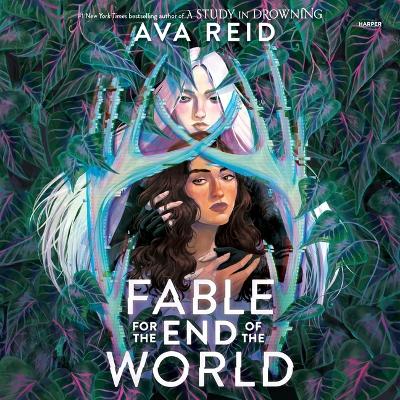 Fable for the End of the World Unabridged edition