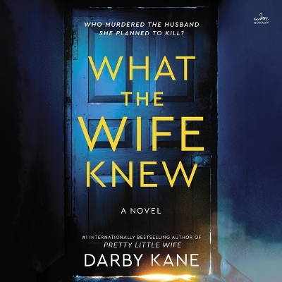 What the Wife Knew Unabridged edition