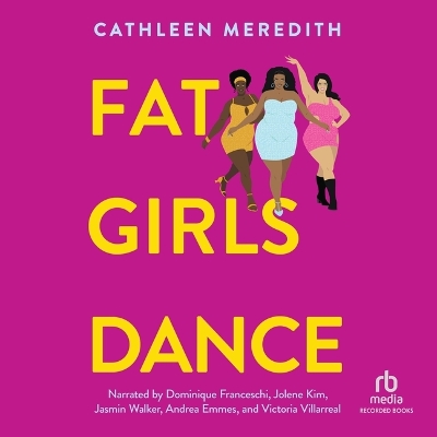 Fatgirlsdance Unabridged edition