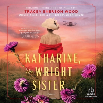Katharine, the Wright Sister Unabridged edition