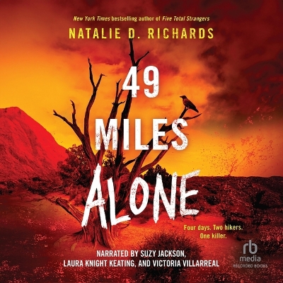 49 Miles Alone Unabridged edition