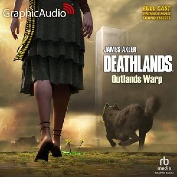 Outlands Warp [ Dramatized Adaptation]: Deathlands 151 Adapted ed.