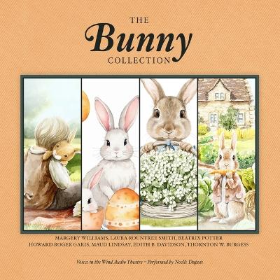Bunny Collection Unabridged edition