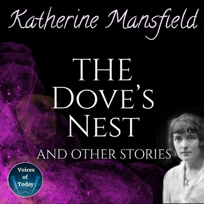 Dove's Nest and Other Stories Unabridged edition