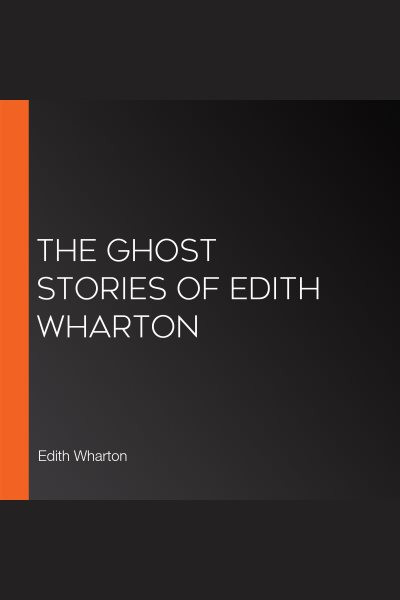 Ghost Stories of Edith Wharton