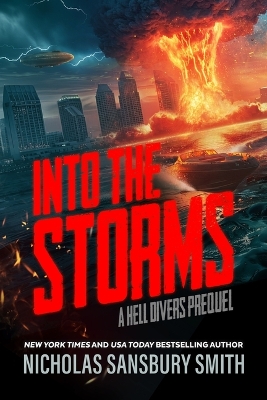 Into the Storms: A Hell Divers Prequel Unabridged edition