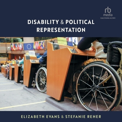 Disability and Political Representation Unabridged edition