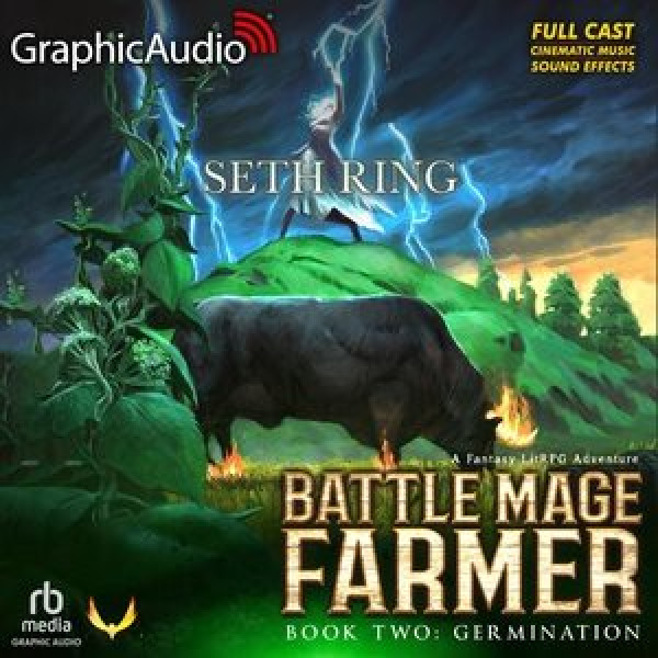 Germination [ Dramatized Adaptation]: Battle Mage Farmer 2 Adapted ed.