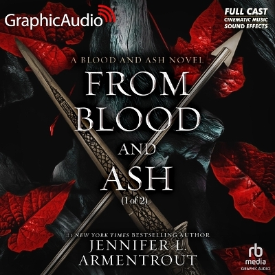 From Blood and Ash (1 of 2) [ Dramatized Adaptation]: Blood and Ash 1 Adapted ed.