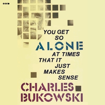 You Get So Alone at Times Unabridged edition