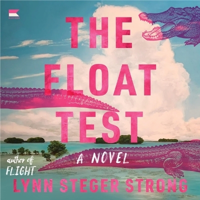 Float Test Unabridged edition