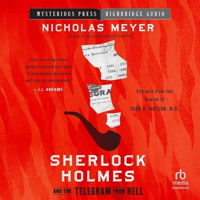 Sherlock Holmes and the Telegram from Hell Unabridged edition