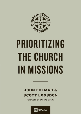 Prioritizing the Church in Missions