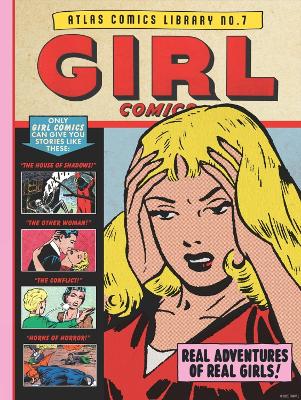 Atlas Comics Library No. 7: Girl Comics