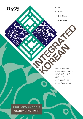 Integrated Korean: High Advanced 2 Second Edition