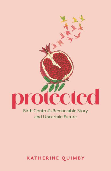 Protected: Birth Control's Remarkable Story and Uncertain Future