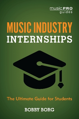 Music Industry Internships: The Ultimate Guide for Students