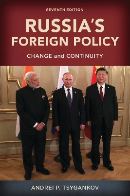 Russia's Foreign Policy: Change and Continuity 7th edition