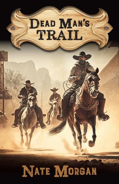 Dead Man's Trail Large type / large print edition