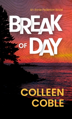 Break of Day Large type / large print edition