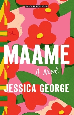 Maame Large type / large print edition