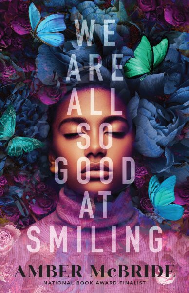 We Are All So Good at Smiling Large type / large print edition