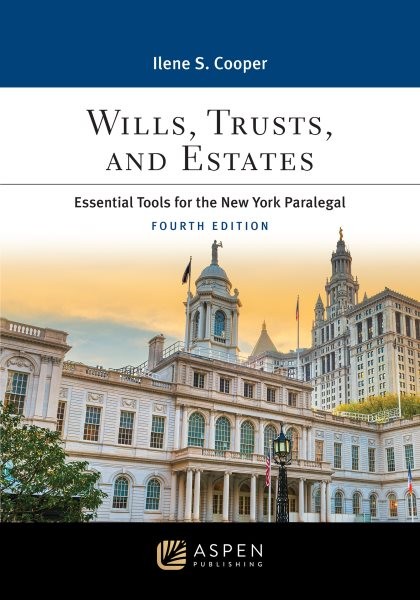 Wills, Trusts, and Estates: Essential Tools for the New York Paralegal 4