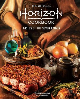 Official Horizon Cookbook: Tastes of the Seven Tribes