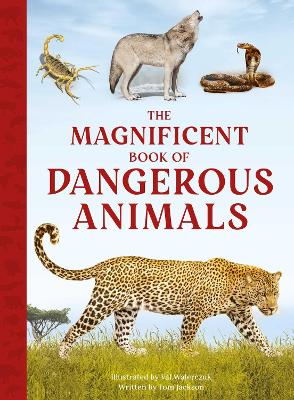 Magnificent Book of Dangerous Animals