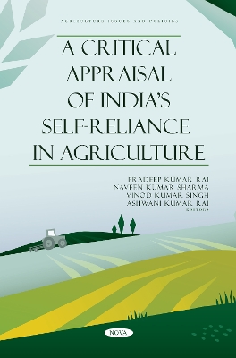 Critical Appraisal of India's Self-Reliance in Agriculture