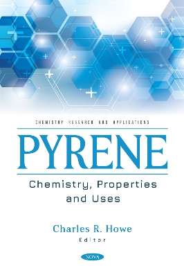 Pyrene: Chemistry, Properties and Uses