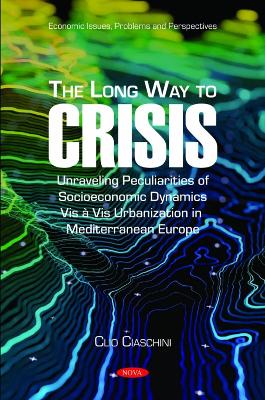 Long Way to Crisis: Unraveling Peculiarities of Socioeconomic Dynamics Vis a Vis Urbanization in Mediterranean Europe