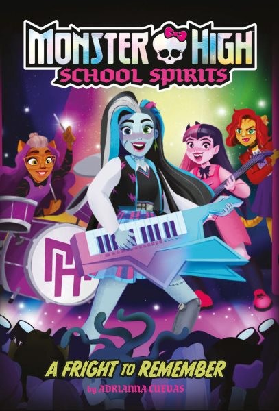 Fright to Remember (Monster High School Spirits #1)