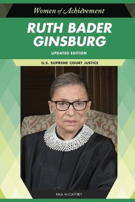 Ruth Bader Ginsburg: U.S. Supreme Court Justice Updated Edition