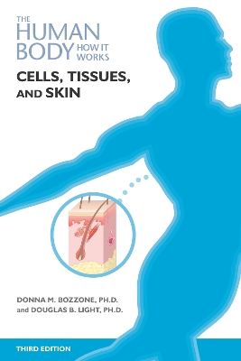 Cells, Tissue, and Skin Third Edition