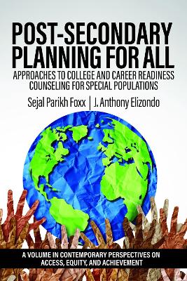 Post-Secondary Planning for All: Approaches to College and Career Readiness Counseling for Special Populations