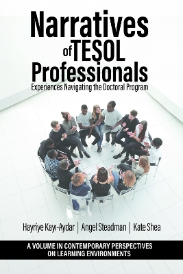 Narratives of TESOL Professionals: Experiences Navigating the Doctoral Program