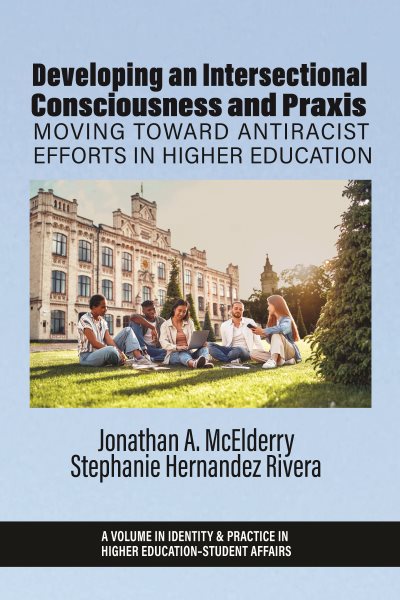 Developing an Intersectional Consciousness and Praxis