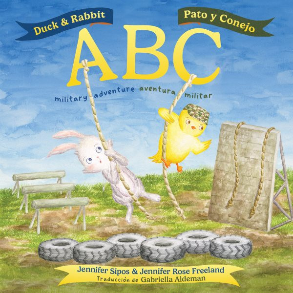 Duck & Rabbit ABC Military Adventure/ Pato Y Conejo ABC Aventura Militar BRDBK
