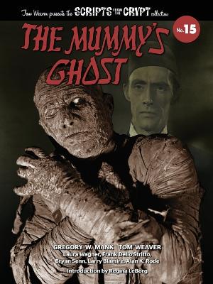 Mummy's Ghost - Scripts from the Crypt Collection No. 15