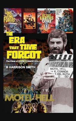 Era That Time Forgot - Volume One (hardback)