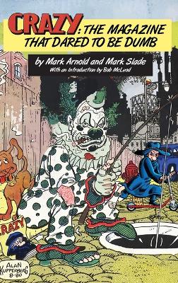 Crazy: The Magazine That Dared To Be Dumb