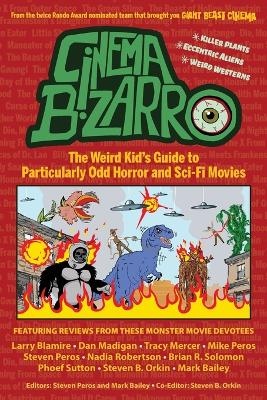 Cinema Bizarro - The Weird Kid's Guide to Particularly Odd Horror and Sci-Fi  Movies
